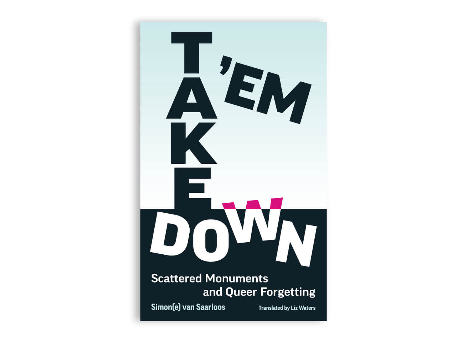 [Launch] TAKE ‘EM DOWN by Simon(e) van Saarloos