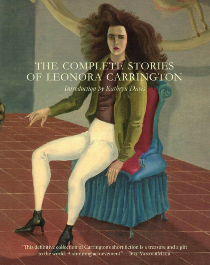 The complete stories of Leonora Carrington