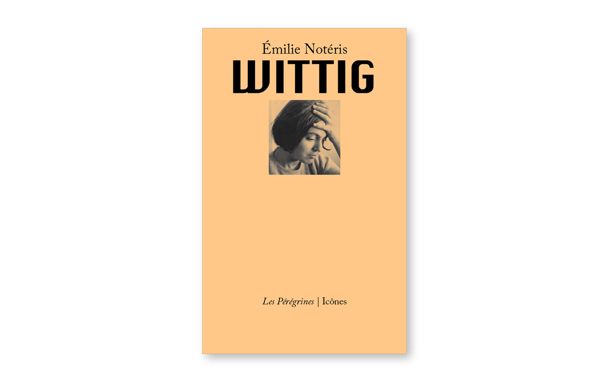 [Launch] 'Wittig', with Émilie Notéris