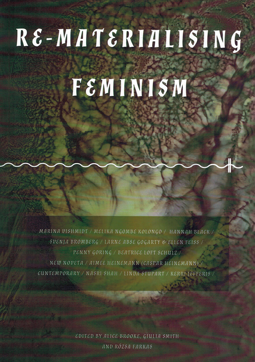 Rematerialising Feminism