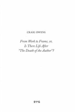 From Work to Frame, or, Is There Life After "The Death of the Author"? - cover image