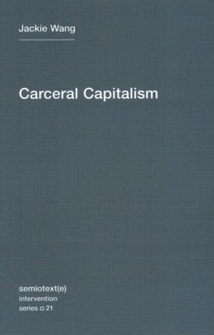 Carceral Capitalism - cover image