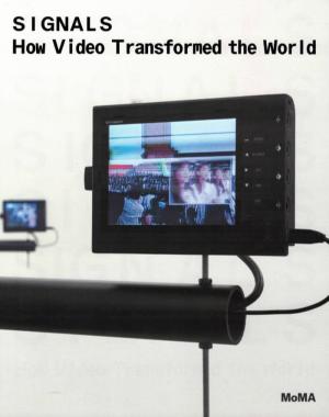 Signals: How Video Transformed the World - cover image