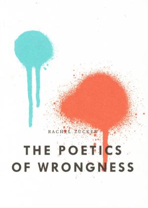 The Poetics of Wrongness - cover image