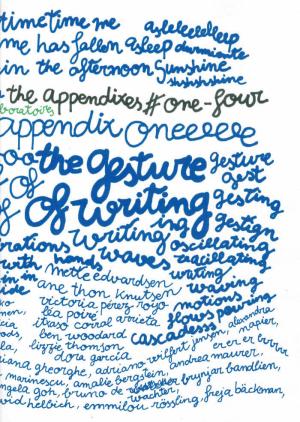 Appendix #1: The gesture of writing