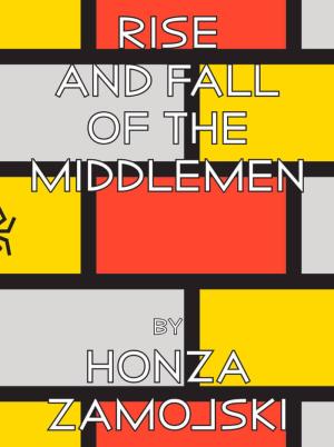Rise and Fall of the Middlemen - cover image