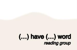 (...) have (...) word  rile* reading group