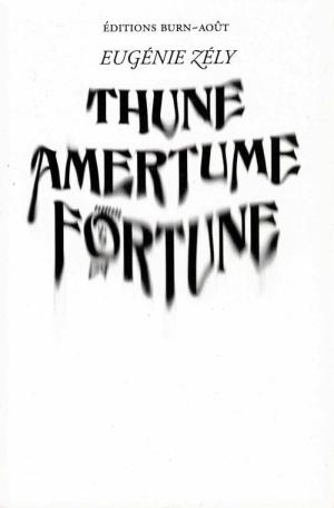 Thune amertume fortune - cover image
