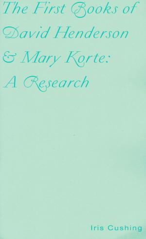 The First Books of David Henderson and Mary Korte: A Research - cover image